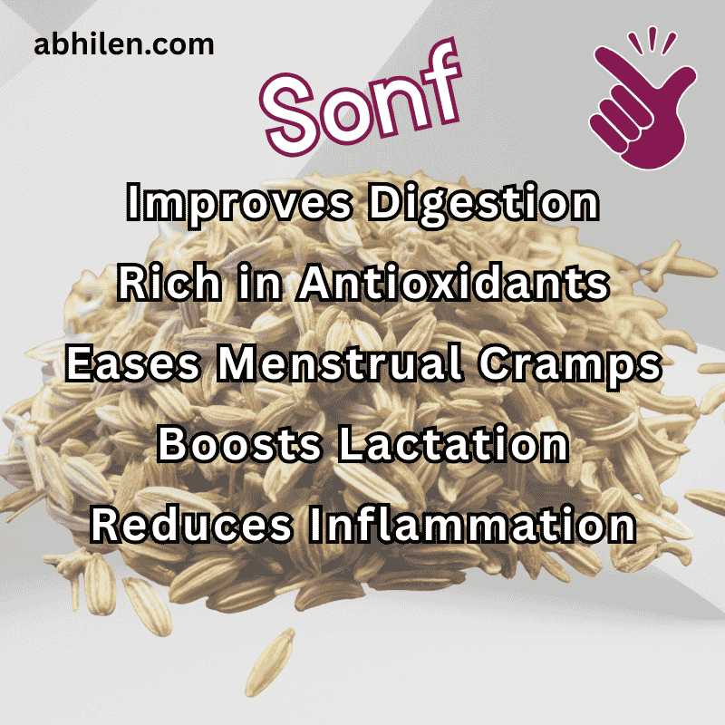 Sonf Fennel benefits for digestion and women’s health